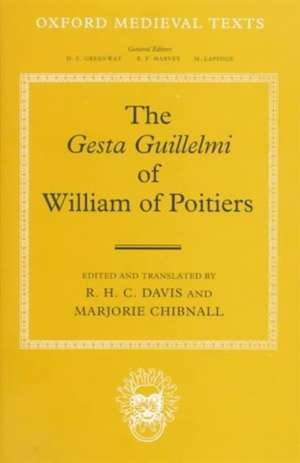 The Gesta Guillelmi of William of Poitiers de William of Poitiers