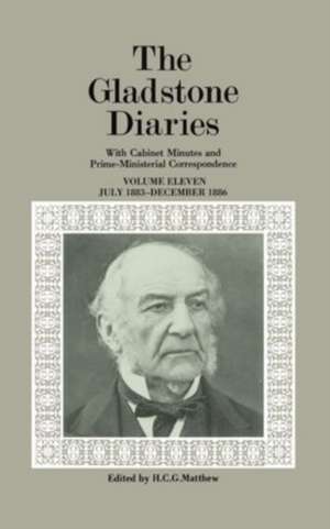 The Gladstone Diaries: Volume 11: July 1883-December 1886 de W. E. Gladstone