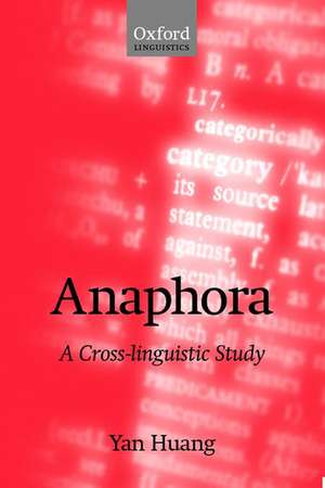 Anaphora: A Cross-Linguistic Study de Yan Huang