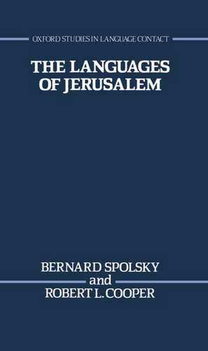 The Languages of Jerusalem de Bernard Spolsky