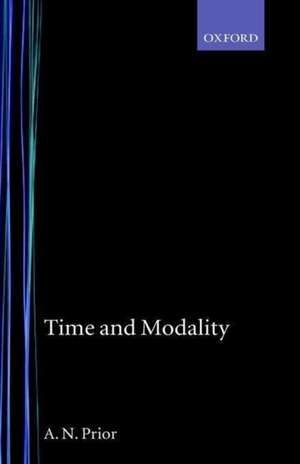 Time and Modality de A. N. Prior