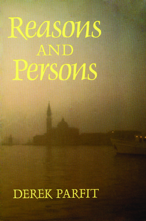 Reasons and Persons de Derek Parfit