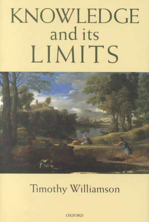 Knowledge and its Limits de Timothy Williamson