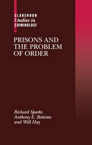 Prisons and the Problem of Order de Richard Sparks