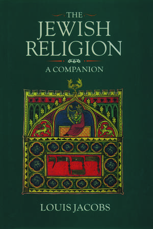 The Jewish Religion: A Companion de Louis Jacobs