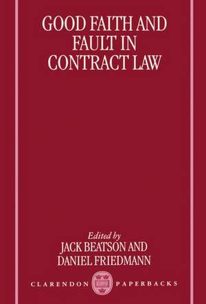 Good Faith and Fault in Contract Law de Jack Beatson