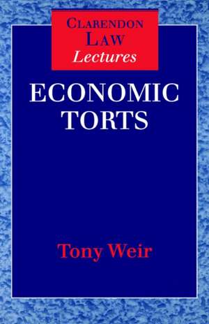 Economic Torts de Tony Weir