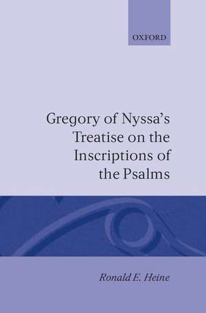 Gregory of Nyssa's Treatise on the Inscriptions of the Psalms de Gregory of Nyssa