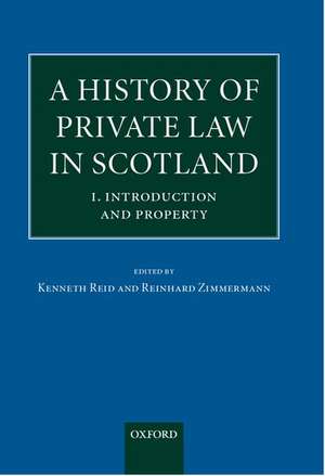 A History of Private Law in Scotland de Kenneth Reid