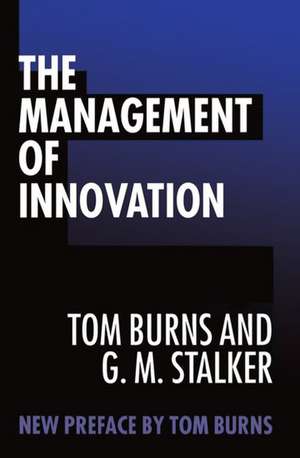 The Management of Innovation de Tom Burns