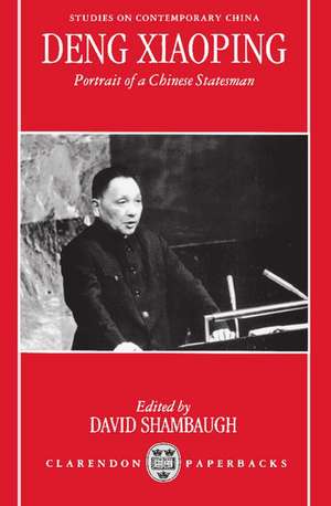 Deng Xiaoping: Portrait of a Chinese Statesman de David Shambaugh