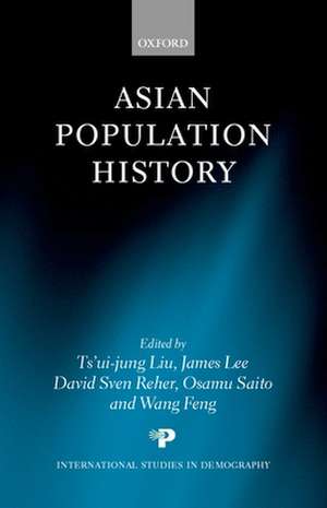 Asian Population History de Ts'ui-jung Liu