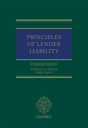 Principles of Lender Liability de Parker Hood