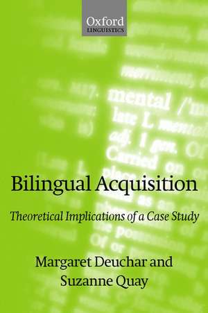 Bilingual Acquisition: Theoretical Implications of a Case Study de Margaret Deuchar