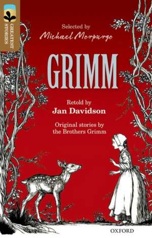 Oxford Reading Tree TreeTops Greatest Stories: Oxford Level 18: Grimm de Jan Davidson