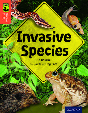 Oxford Reading Tree TreeTops inFact: Level 13: Invasive Species de Jo Bourne