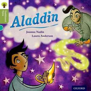 Oxford Reading Tree Traditional Tales: Level 7: Aladdin: Year 2/P3; 6-7 year olds de Joanna Nadin