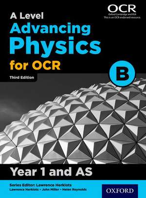 A Level Advancing Physics for OCR B: Year 1 and AS de Lawrence Herklots