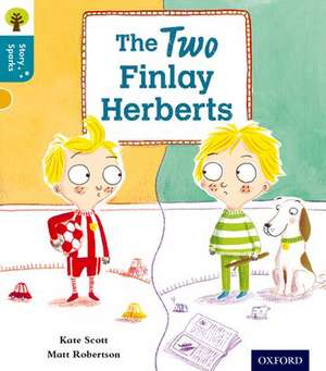 Oxford Reading Tree Story Sparks: Oxford Level 9: The Two Finlay Herberts de Kate Scott