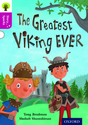 Oxford Reading Tree Story Sparks: Oxford Level 10: The Greatest Viking Ever de Tony Bradman