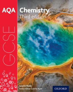 AQA GCSE Chemistry Student Book de Lawrie Ryan