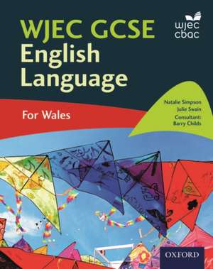 WJEC GCSE English Language: For Wales de Natalie Simpson