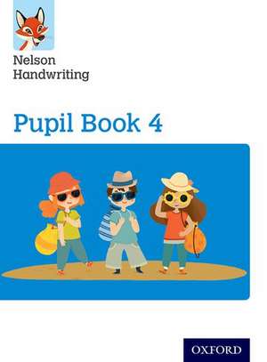 Nelson Handwriting: Year 4/Primary 5: Pupil Book 4 Pack of 15 de Anita Warwick