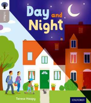 Oxford Reading Tree inFact: Oxford Level 1: Day and Night de Teresa Heapy