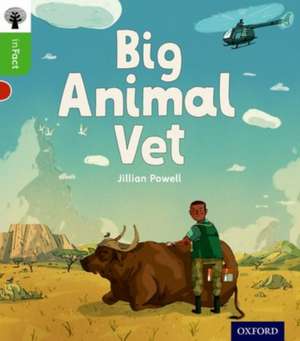 Oxford Reading Tree inFact: Oxford Level 2: Big Animal Vet de Jillian Powell