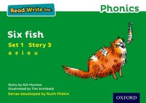 Read Write Inc. Phonics: Six Fish (Green Set 1 Storybook 3) de Gill Munton