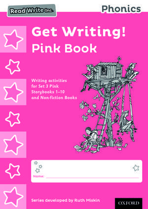 Read Write Inc. Phonics: Get Writing! Pink Book Pack of 10 de Ruth Miskin