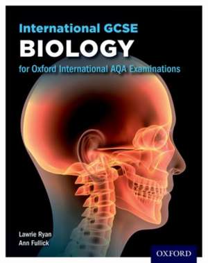 OxfordAQA International GCSE Biology (9201): Student Book de Lawrie Ryan