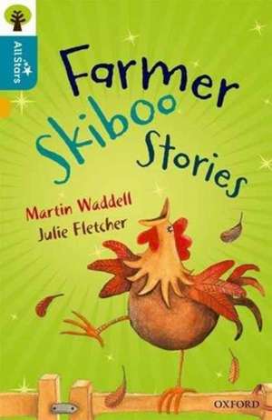 Oxford Reading Tree All Stars: Oxford Level 9 Farmer Skiboo Stories de Fletcher