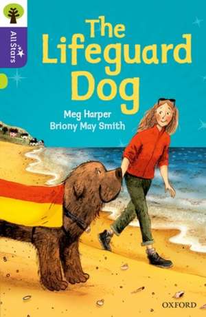 Oxford Reading Tree All Stars: Oxford Level 11: The Lifeguard Dog de Meg Harper