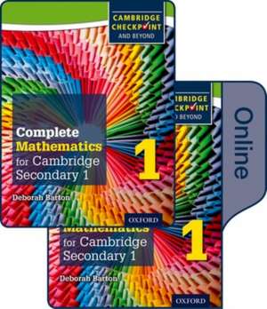 Complete Mathematics for Cambridge Lower Secondary Book 1: Print and Online Student Book (First Edition) de Deborah Barton