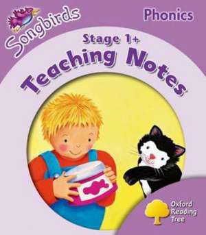 Oxford Reading Tree Songbirds Phonics: Level 1+: Teaching Notes de Julia Donaldson