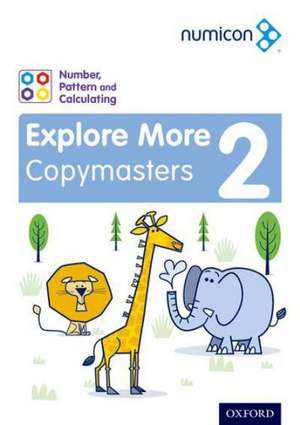 Numicon: Number, Pattern and Calculating 2 Explore More Copymasters de Ruth Atkinson