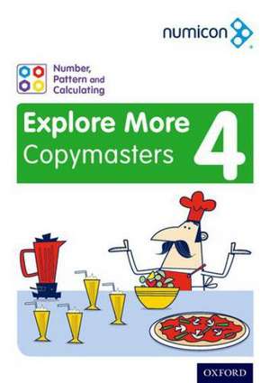 Numicon: Number, Pattern and Calculating 4 Explore More Copymasters de Val Willmott