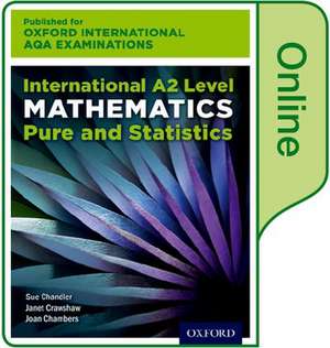 OxfordAQA International A2 Mathematics Pure and Statistics (9660): Online Textbook de Sue Chandler