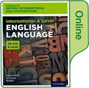 OxfordAQA International A-level English Language (9670): Online Textbook de Angela Goddard