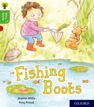 Oxford Reading Tree Story Sparks: Oxford Level 2: Fishing Boots de Jeanne Willis