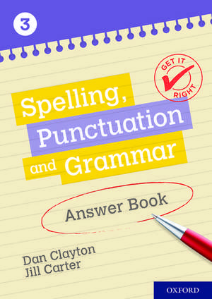 Get It Right: KS3; 11-14: Spelling, Punctuation and Grammar Answer Book 3 de Frank Danes