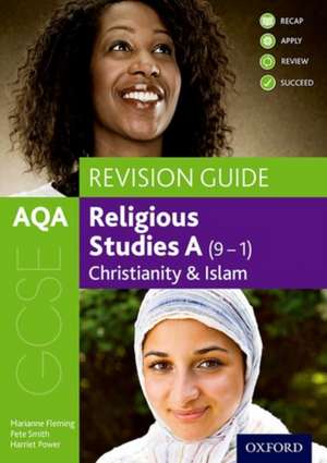 AQA GCSE Religious Studies A: Christianity and Islam Revision Guide de Marianne Fleming