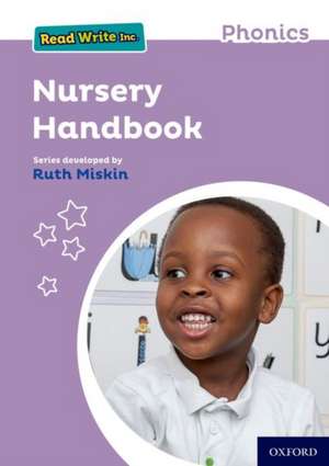 Read Write Inc. Phonics: Nursery Handbook de Ruth Miskin