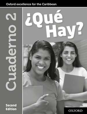 ¿Qué Hay? Cuaderno 2 de Christine Haylett