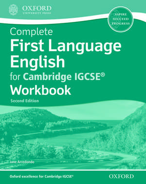 Complete First Language English for Cambridge IGCSE® Workbook de Jane Arredondo