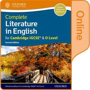 Complete Literature in English for Cambridge IGCSE & O Level: Online Student Book de Mark Pedroz