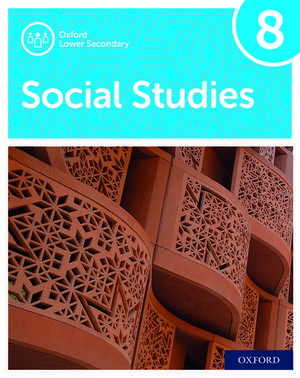 Oxford Lower Secondary Social Studies: 8: Student Book de Pat Lunt