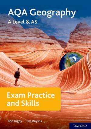 AQA A Level Geography Exam Practice de Bob Digby