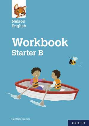 Nelson English: Starter Level Workbook B de Martyn Cain